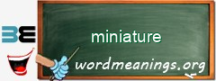 WordMeaning blackboard for miniature